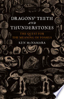 Dragons’ Teeth and Thunderstones