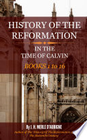 history-of-the-reformation-in-the-time-of-calvin