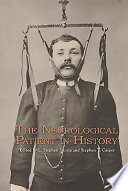 The Neurological Patient in History Book