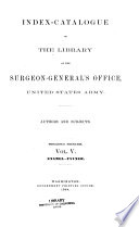 Index catalogue of the Library of the Surgeon General s Office      vol  21  ser  3  additional lists  ser  4  vols  10 and 11   1880 1895