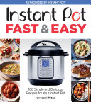 Instant Pot Fast   Easy