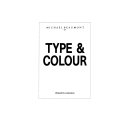 Type   Colour