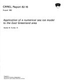 Application of a Numerical Sea Ice Model to the East Greenland Area