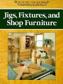 Jigs  Fixtures and Shop Furniture Book