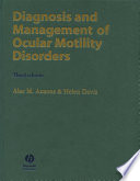 Diagnosis and Management of Ocular Motility Disorders Book