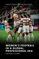 Women’s Football in a Global, Professional Era