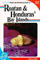 Diving and Snorkeling Guide to Roatan & Honduras' Bay Islands