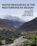 Water Resources in the Mediterranean Region