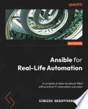 Ansible for Real Life Automation