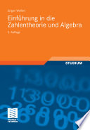 Einführung in die Zahlentheorie und Algebra
