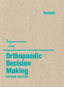 Orthopaedic Decision Making