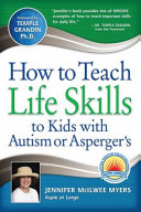 How to Teach Life Skills to Kids with Autism Or Asperger s