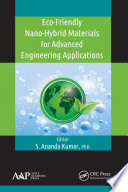 Eco Friendly Nano Hybrid Materials for Advanced Engineering Applications Book