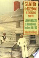 Slavery and Freedom in the Rural North Book