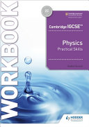 Cambridge IGCSE(tm) Physics Practical Skills Workbook
