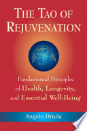 The Tao of Rejuvenation