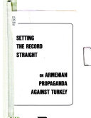 Setting the Record Straight on Armenian Propaganda Against Turkey