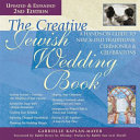 The Creative Jewish Wedding Book