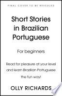 Short Stories in Brazilian Portuguese for Beginners Book