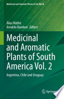 Medicinal and Aromatic Plants of South America Vol  2 Book