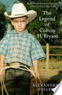 The Legend of Colton H Bryant Book