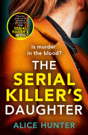 The Serial Killer s Daughter Book PDF