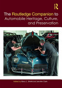 The Routledge Companion to Automobile Heritage, Culture, and Preservation Pdf