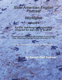 Slow American English Podcast Workbook Vol  6