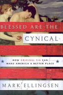 Blessed are the Cynical