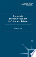 Corporate Environmentalism in China and Taiwan Book