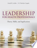 Leadership for Health Professionals Book