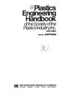 Plastics Engineering Handbook of the Society of the Plastics Industry  Inc Book