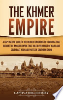 The Khmer Empire