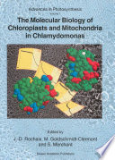 The Molecular Biology of Chloroplasts and Mitochondria in Chlamydomonas