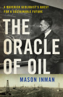 The Oracle of Oil: A Maverick Geologist's Quest for a Sustainable Future Pdf/ePub eBook