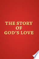 The Story of God s Love