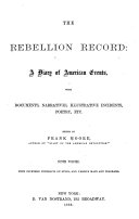 The Rebellion Record: in two divisions, omitting 
