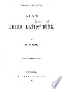 Ahn's First [-third] Latin Book