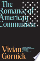 The Romance of American Communism Book