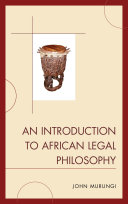 An Introduction to African Legal Philosophy