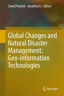 Global Changes and Natural Disaster Management  Geo information Technologies