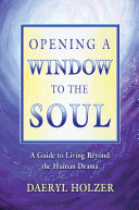 Opening A Window To The Soul