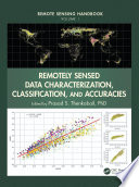 Remotely Sensed Data Characterization  Classification  and Accuracies