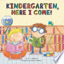 Kindergarten  Here I Come  Book