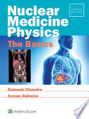 Nuclear Medicine Physics  The Basics