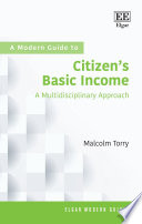A Modern Guide to Citizen   s Basic Income Book