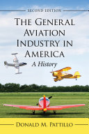 The General Aviation Industry in America