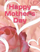 Happy Mother s Day  Greeting Card and Adult Coloring Book