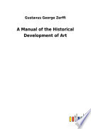 A Manual of the Historical Development of Art Book