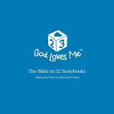 God Loves Me Storybooks  The Bible in 52 Storybooks Book